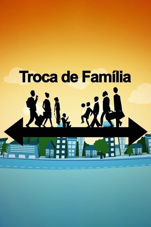 Troca de Famíliaのポスター