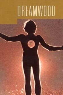 Dreamwoodのポスター