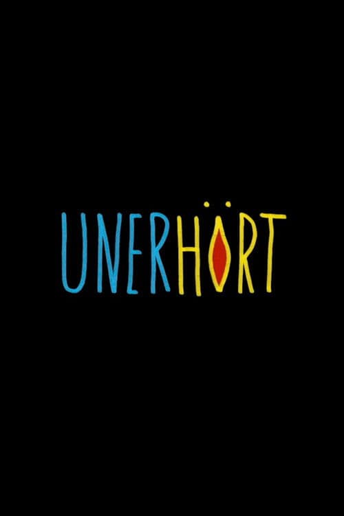 Unerhörtのポスター
