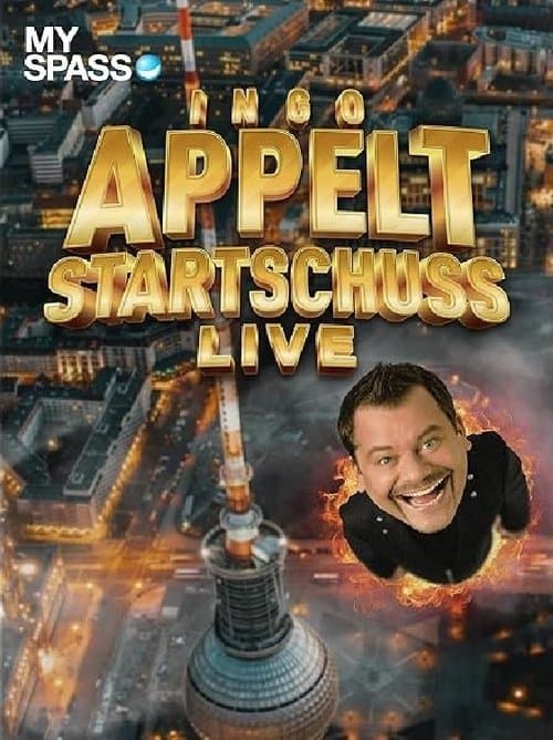 Ingo Appelt - Startschussのポスター