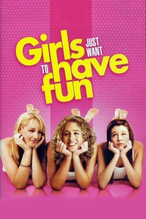 Girls Just Want to Have Funのポスター