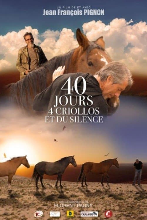 40 jours, 4 criollos et du silenceのポスター
