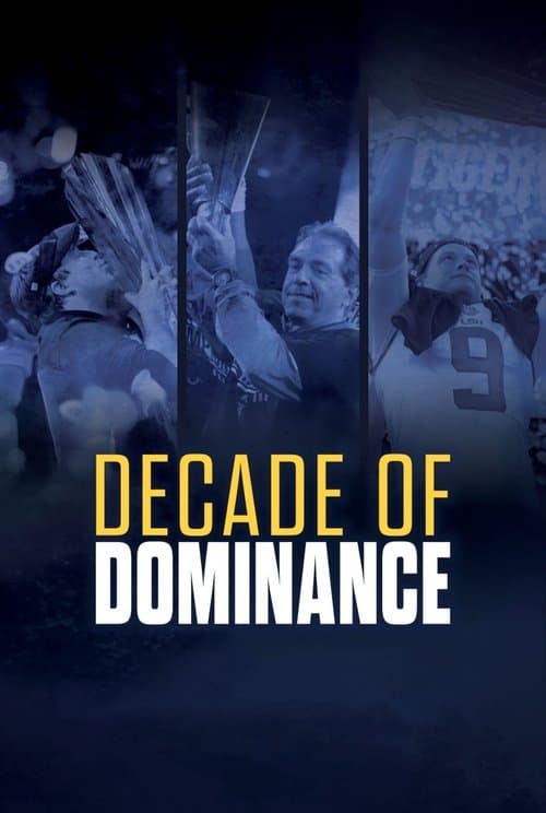 Decade of Dominanceのポスター