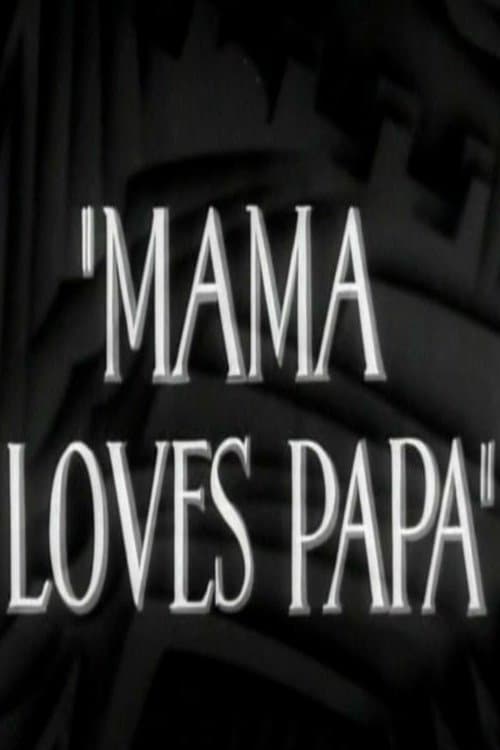 Mama Loves Papaのポスター