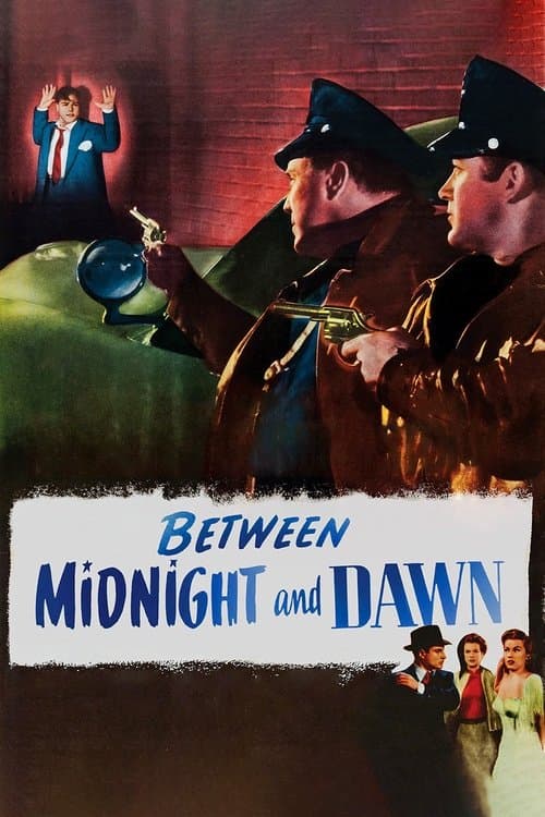 Between Midnight and Dawnのポスター
