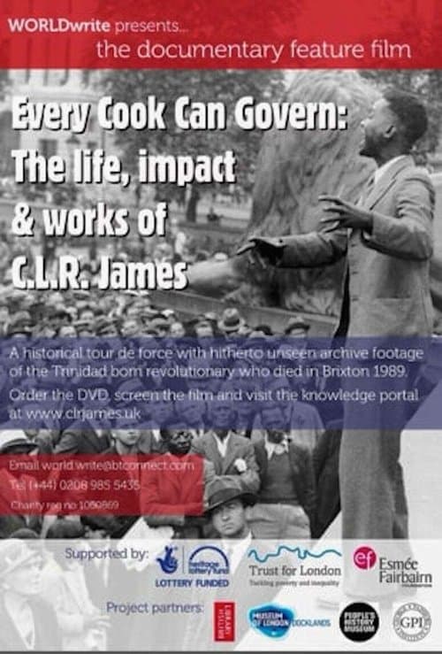 Every Cook Can Govern: The Life, Impact & Works of C.L.R Jamesのポスター