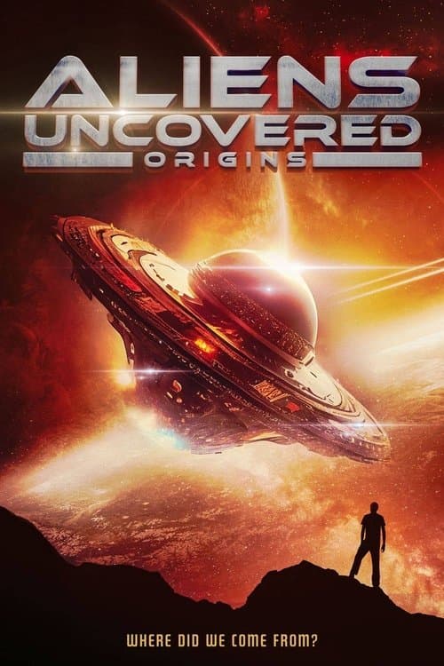 Aliens Uncovered: Originsのポスター