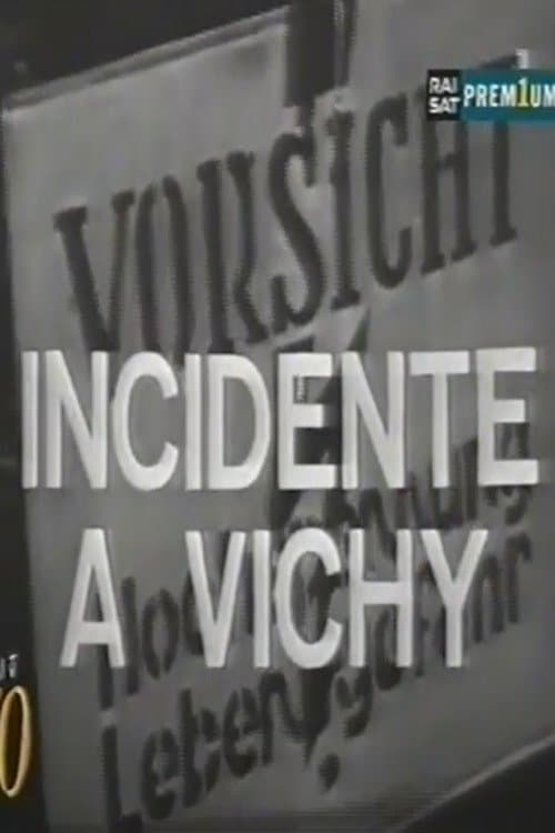 Incidente a Vichyのポスター