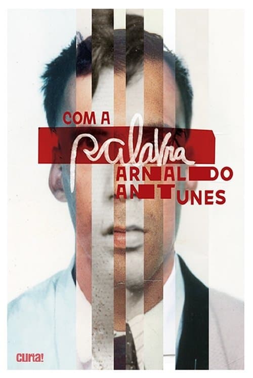 Com a Palavra, Arnaldo Antunesのポスター
