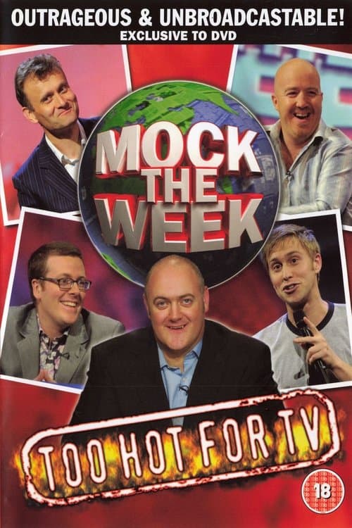 Mock the Week Too Hot for TVのポスター
