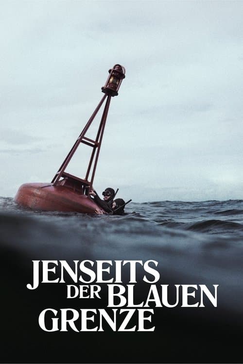 Jenseits der blauen Grenzeのポスター