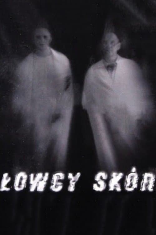 Łowcy skórのポスター