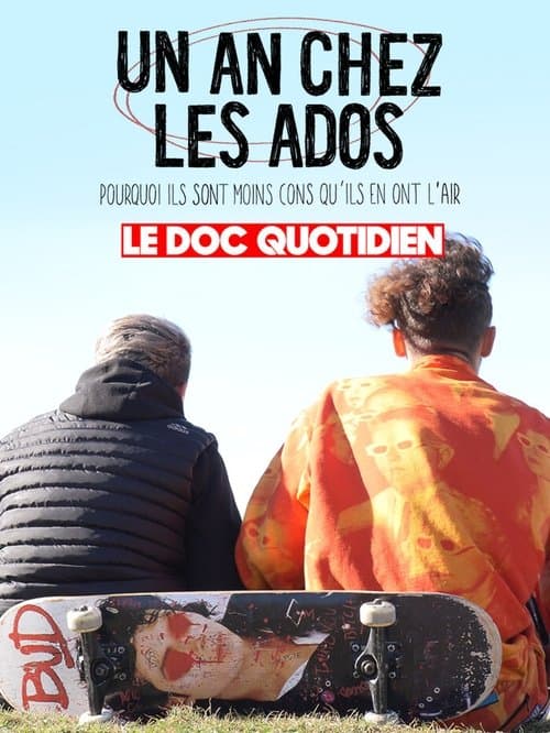 Le doc Quotidien - Un an chez les adosのポスター