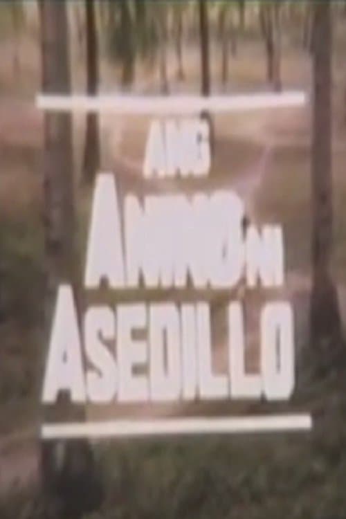 Ang Anino Ni Asedilloのポスター