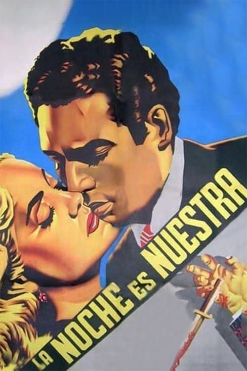 La noche es nuestraのポスター