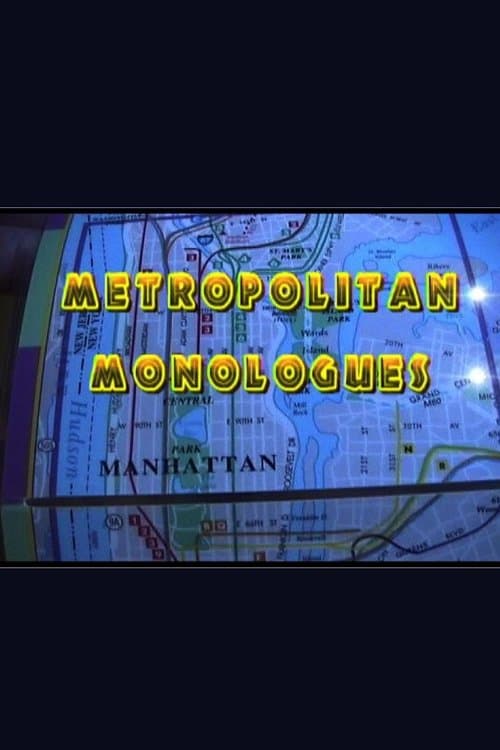 Metropolitan Monologuesのポスター