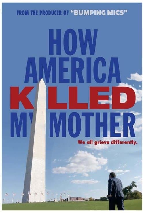 How America Killed My Motherのポスター