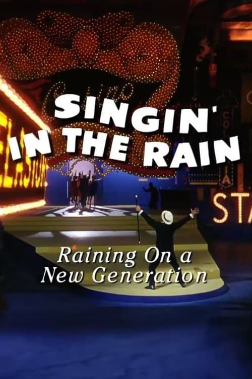 Singin' in the Rain: Raining on a New Generationのポスター