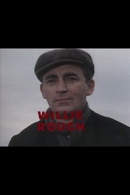 Willie Roughのポスター