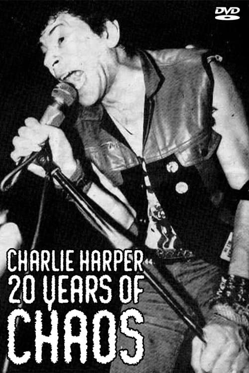 Charlie Harper, 20 Years of Chaosのポスター