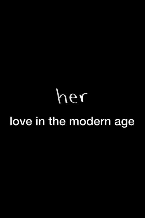 Her: Love in the Modern Ageのポスター
