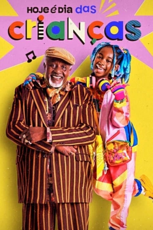 Hoje é Dia das Criançasのポスター