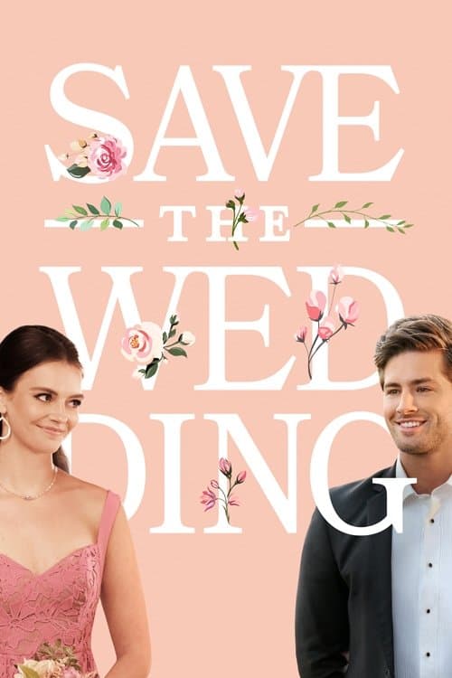 Save the Weddingのポスター
