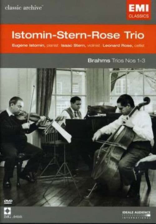 Classic Archive: Istomin-Stern-Rose Trio - Brahms: Trios Nos. 1-3のポスター