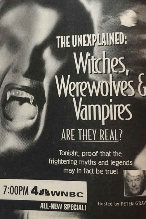 The Unexplained: Witches, Werewolves & Vampiresのポスター