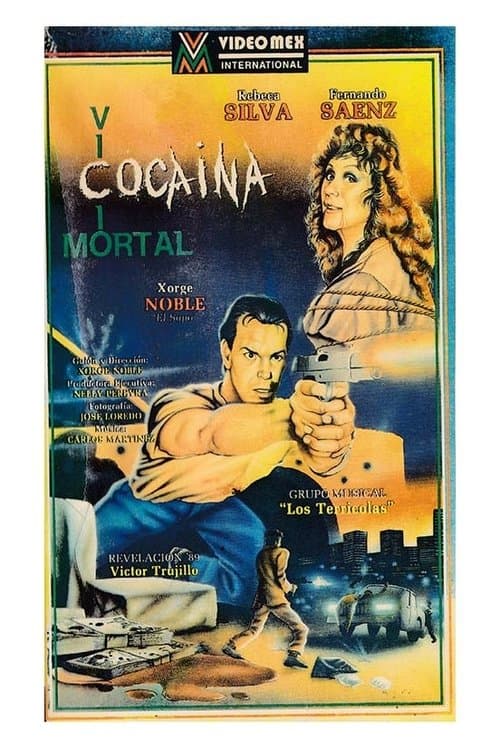 Cocaina: Vicio Mortalのポスター