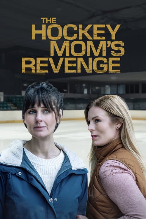 The Hockey Mom's Revengeのポスター