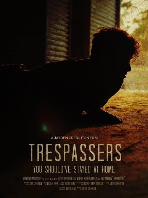 Trespassersのポスター