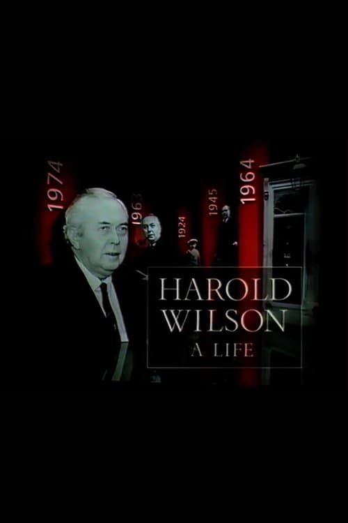 Harold Wilson: A Lifeのポスター