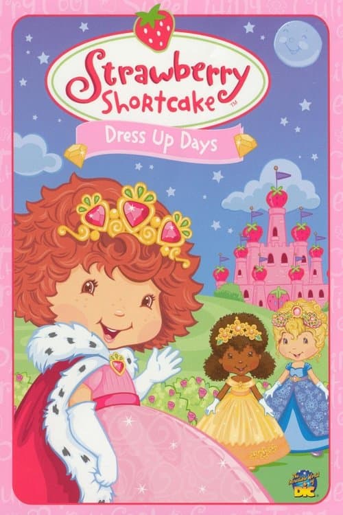 Strawberry Shortcake: Dress Up Daysのポスター