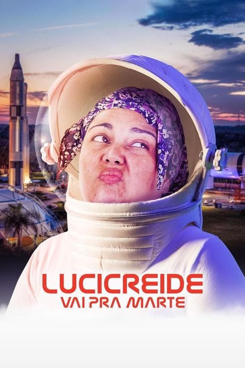 Lucicreide Vai pra Marteのポスター