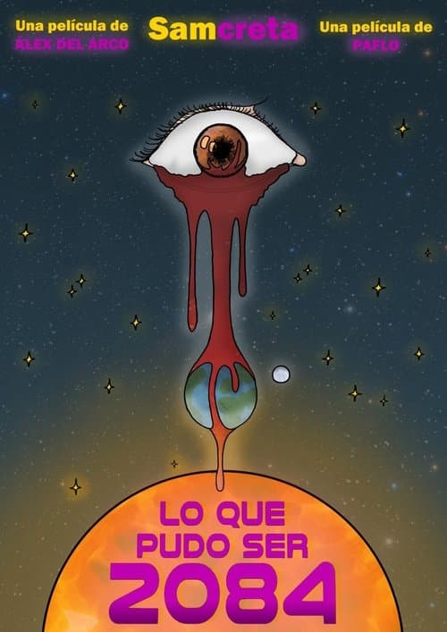 Lo que pudo ser 2084のポスター