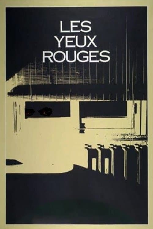 Les yeux rougesのポスター