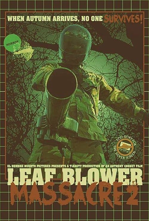 Leaf Blower Massacre 2のポスター