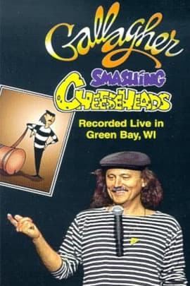 Gallagher: Smashing Cheeseheadsのポスター