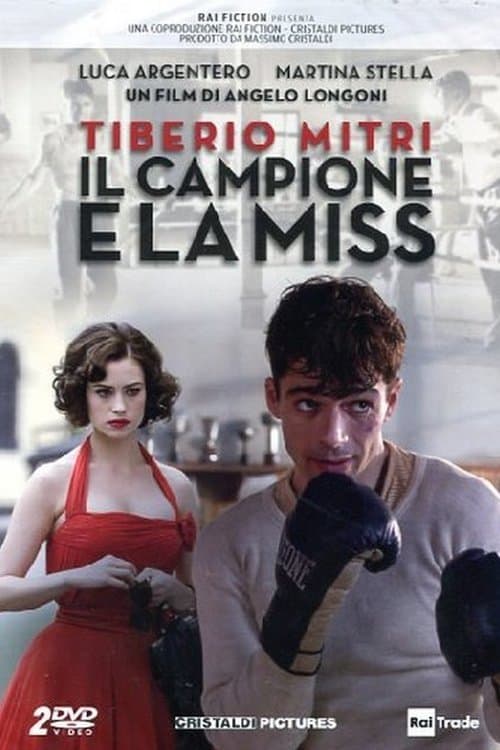 Tiberio Mitri - Il campione e la missのポスター