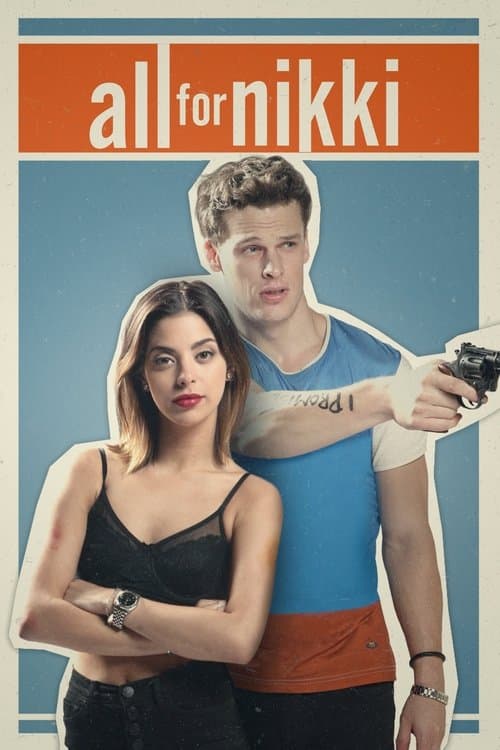 All for Nikkiのポスター