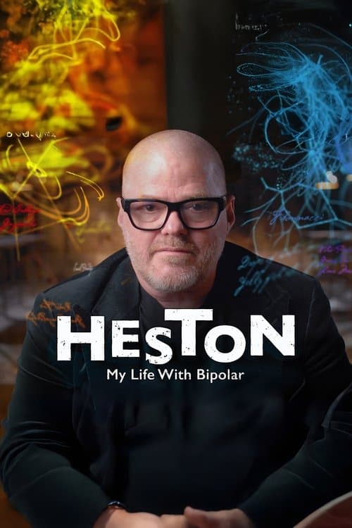 Heston: My Life with Bipolarのポスター