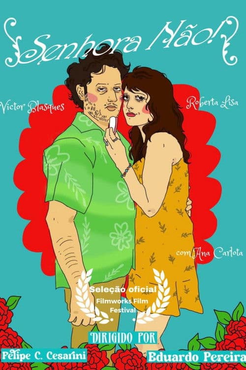 Senhora Não!のポスター