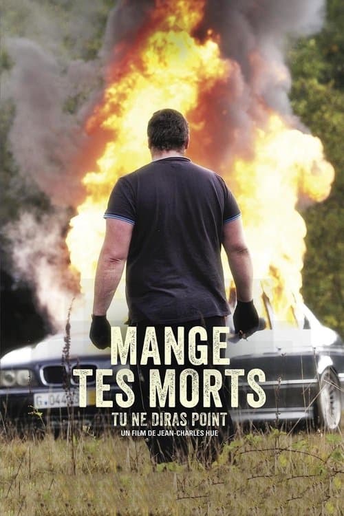 Mange tes morts : Tu ne diras pointのポスター