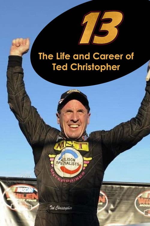 13: The Life & Career of Ted Christopherのポスター
