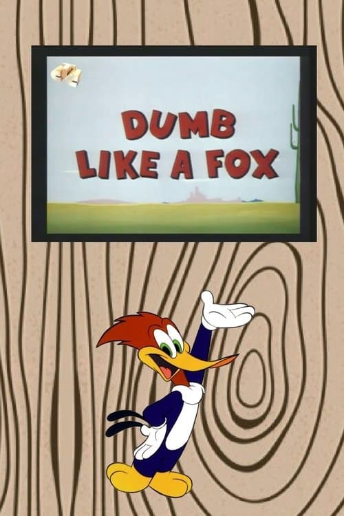 Dumb Like a Foxのポスター