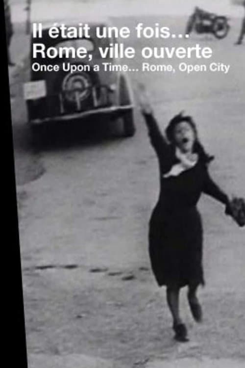 Il était une fois... « Rome, ville ouverte »のポスター