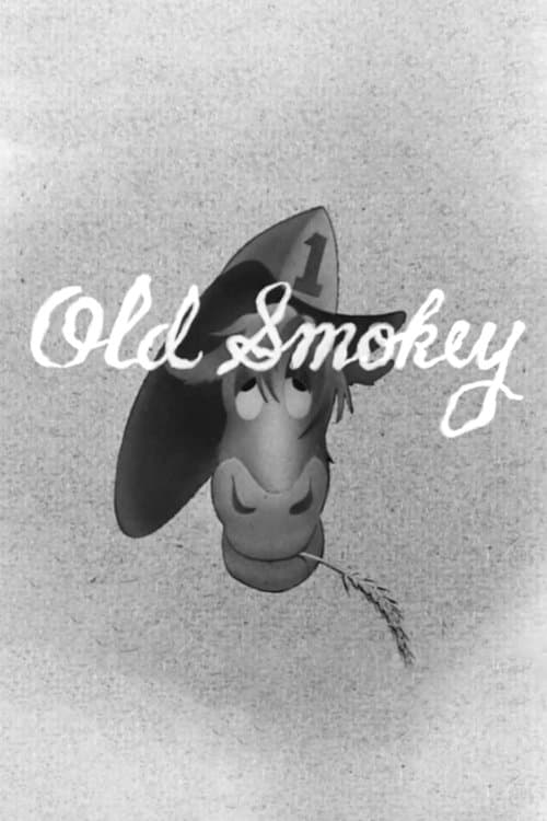 Old Smokeyのポスター