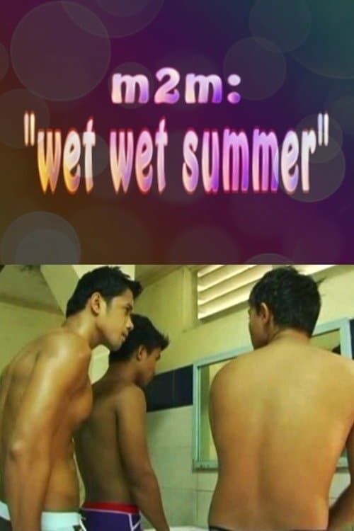 M2M Wet Wet Summerのポスター