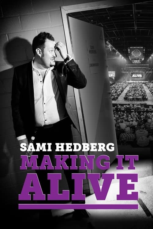 Sami Hedberg - Making It Aliveのポスター